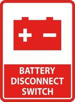 Battery Disconnect Switch Sign On White Background vector