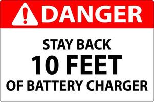 Danger Sign Stay Back 10 Feet Of Battery Charger vector