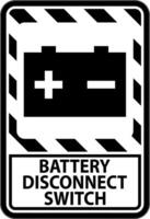 Battery Disconnect Switch Sign On White Background vector