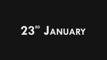 Twenty Third, 23rd January Text Cool and Modern Animation Intro Outro, Colorful Month Date Day Name, Schedule, History video