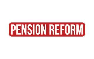 Pension Reform Rubber Stamp Seal Vector