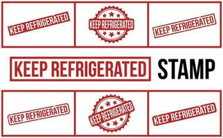 Keep Refrigerated rubber grunge stamp set vector