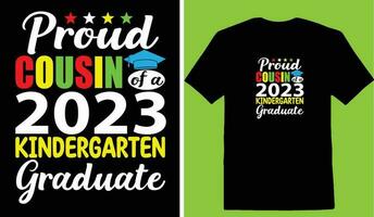 Proud Cousin Of A 2023 Kindergarten Graduate T-shirt vector