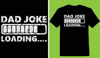 Dad Joke Loading T-shirt vector