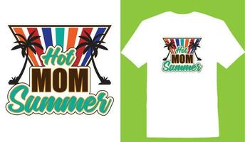 Hot Mom Summer T-shirt vector