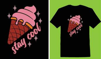 Stay Cool T-shirt vector