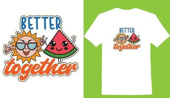 Better Together T-shirt vector