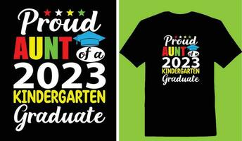 Proud Aunt Of A 2023 Kindergarten Graduate T-shirt vector