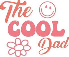 The cool dad simple sublimation typography t-shirt design vector