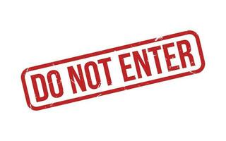 Do Not Enter Rubber Stamp Seal Vector