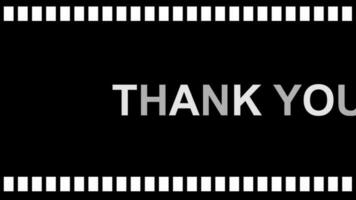 Animated thank you text with black film roll background animation, suitable for end screen of video 4K