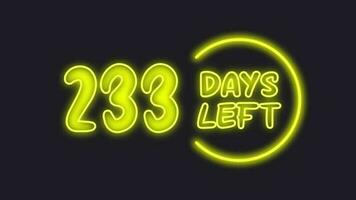 233 day left neon light animated video