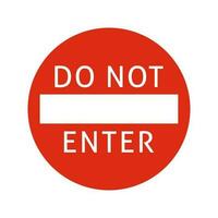 Do Not Enter Road Traffic Sign Isolated Vector