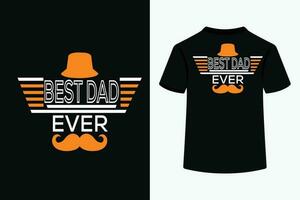Best Dad Ever Typography T-Shirt Design vector