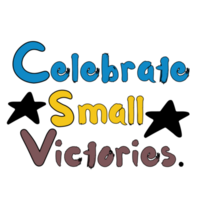 celebrate small victories Text, calligraphy clipart, Typography, digital art, graphics on transparent background, motivational words, positive mindset, inspirational quotes, motivational artwork png