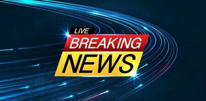 Breaking news background business or technology of world the template. breaking news text on dark blue with light effect. digital technology, TV news show broadcast. vector design.