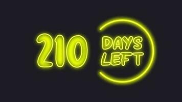 210 day left neon light animated video