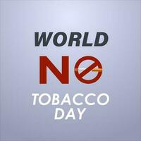 vector graphic of World No Tobacco Day good for World No Tobacco Day celebration. flat design. flyer design.flat illustration.