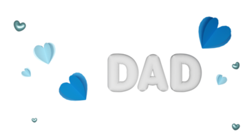 White Balloony DAD Text with Blue Hearts on Transparent Background for Father Day Celebration Concept. png