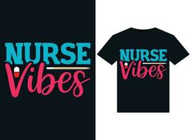 Nurse Vibes illustrations for print-ready T-Shirts design vector