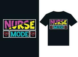 Nurse Mode illustrations for print-ready T-Shirts design vector