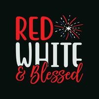 Red White and Blessed Shirt 4th of July Cute Patriotic America vector