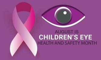 agosto es para niños ojo salud y la seguridad mes. fondo, bandera, tarjeta, póster, modelo. vector ilustración.