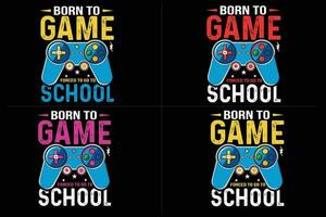 gaming t shirt ,gaming quotes t shirt Gamer t shirt Design vector