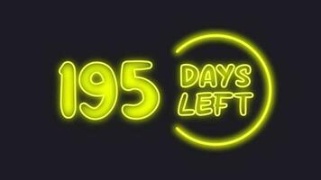 195 day left neon light animated video