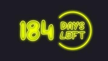 184 day left neon light animated video