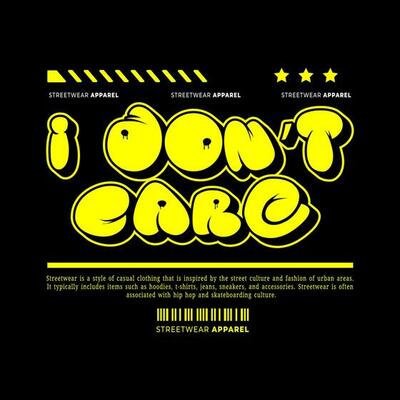 Streetwear, Urban Style, Hip Hop, Typography Text Slogan. Vector Pattern Design for T-shirt, Jacket or Screen Printing.
