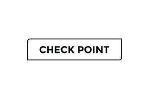 Check point button web banner templates. Vector Illustration