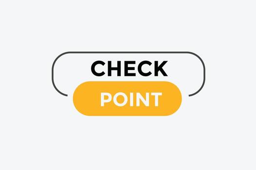 Check point button web banner templates. Vector Illustration