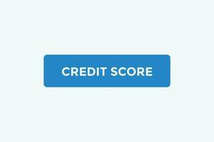 Credit score button web banner templates. Vector Illustration