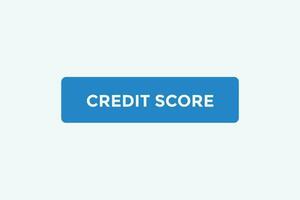 Credit score button web banner templates. Vector Illustration