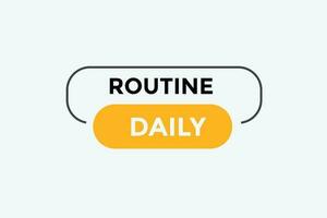 Daily routine button web banner templates. Vector Illustration