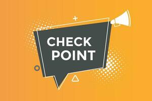 Check point button web banner templates. Vector Illustration