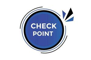 Check point button web banner templates. Vector Illustration