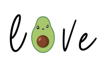 Avocado in the style of kawaii and the inscription love. Avocado fruit in a flat design. Vector