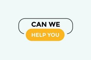 Can we help you button web banner templates. Vector Illustration