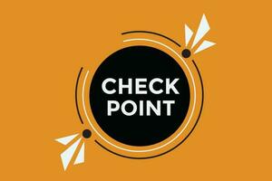 Check point button web banner templates. Vector Illustration