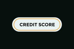 Credit score button web banner templates. Vector Illustration