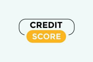 Credit score button web banner templates. Vector Illustration