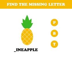 Find the missing letter worksheet for kids, pineapple, vector. vector