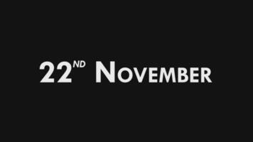 Twenty Second, 22nd November Text Cool and Modern Animation Intro Outro, Colorful Month Date Day Name, Schedule, History video