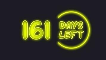 161 day left neon light animated video