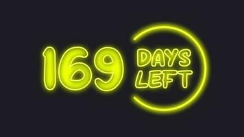 169 day left neon light animated video