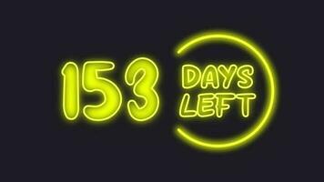 153 day left neon light animated video