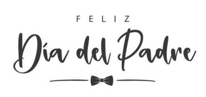 Happy Father's Day Lettering In Spanish And Bow Tie vector