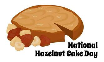 National Hazelnut Cake Day, idea for poster, banner, flyer postcard or menu design vector